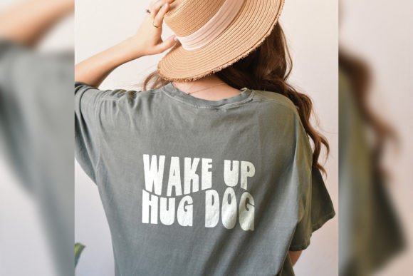 Download Wake Up Hug Dog Svg Retro Dog Shirt Pod - Svg Collection