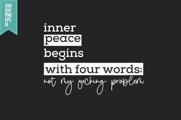 Download Inner Peace Begins with Four Words SVG - Inner peace Collection