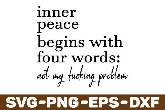 Download Inner Peace Begins with Four Words SVG - Premium Resources